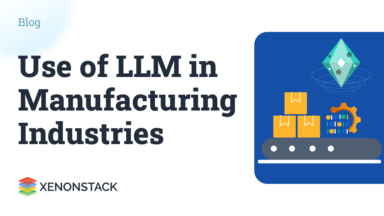 Large Language Model in Manufacturing Industries