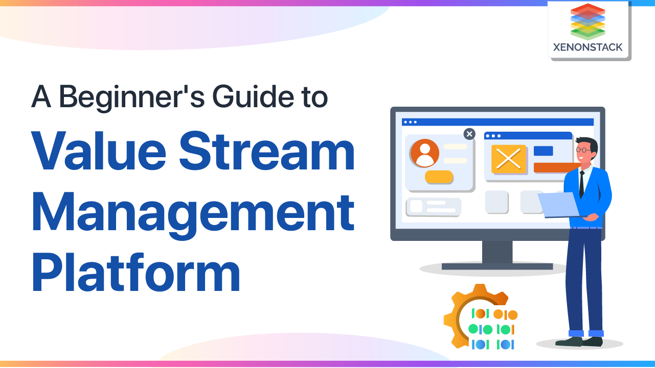 Value Stream Management Platform | The Ultimate Guide