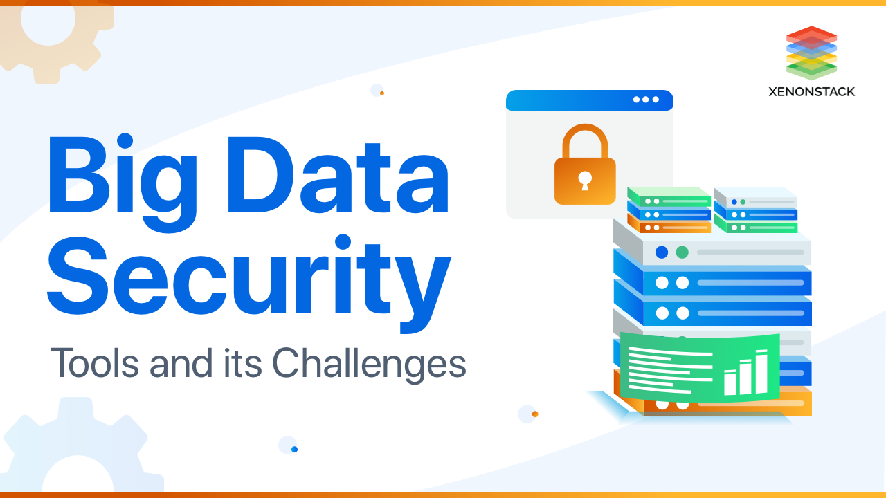 xenonstack-big-data-security-management-tools