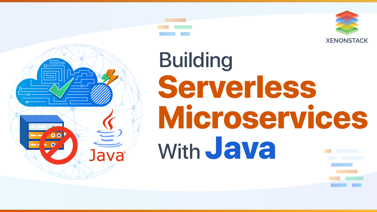 Building Serverless Microservices Architecture with Java