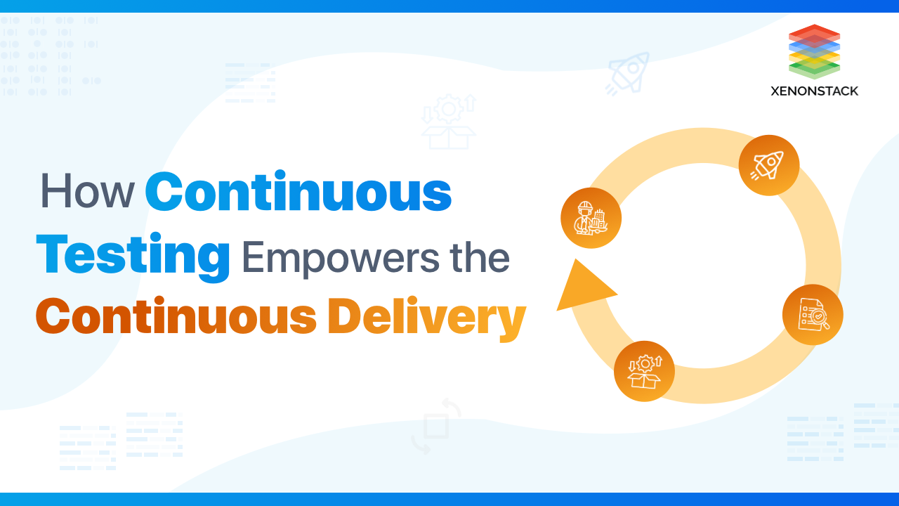 Continuous Testing in Continuous Delivery