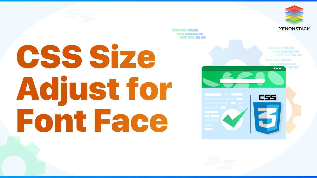 CSS Size Adjust for Font Face | A Quick Guide
