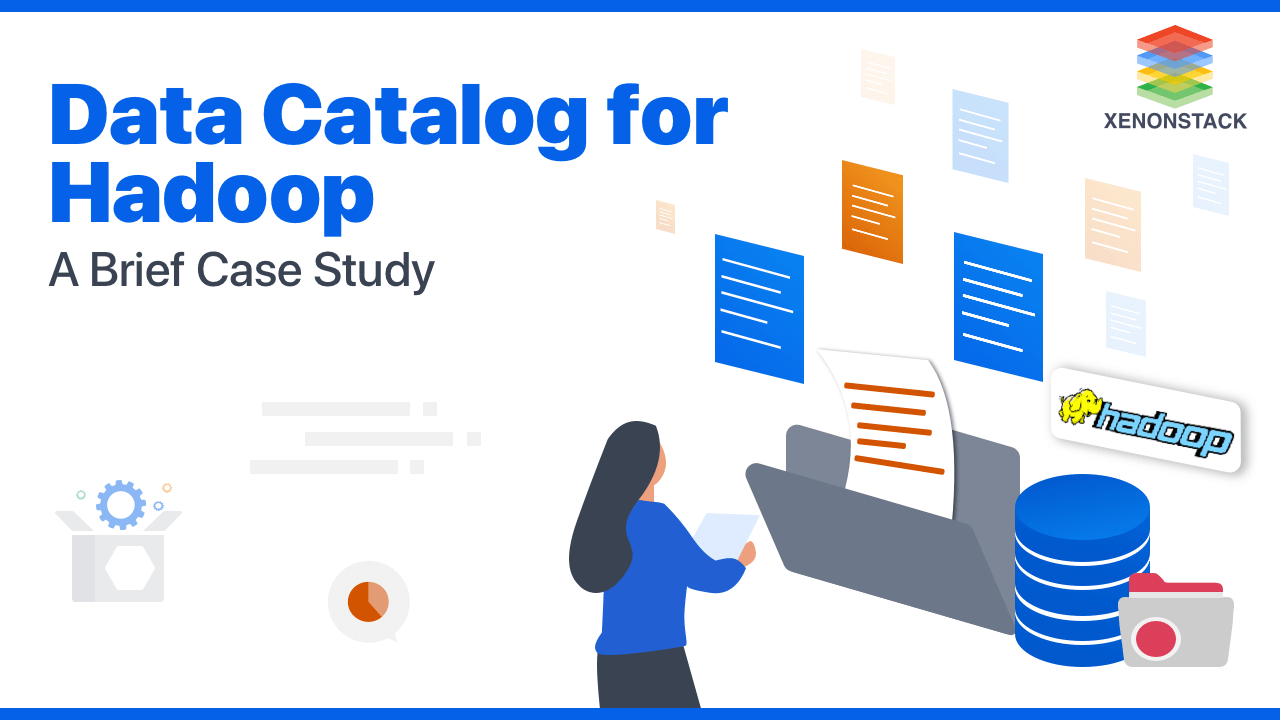 Data Catalog for Hadoop | In Depth Case Study