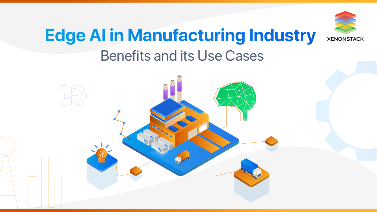 xenonstack-edge-ai-in-manufacturing-industry