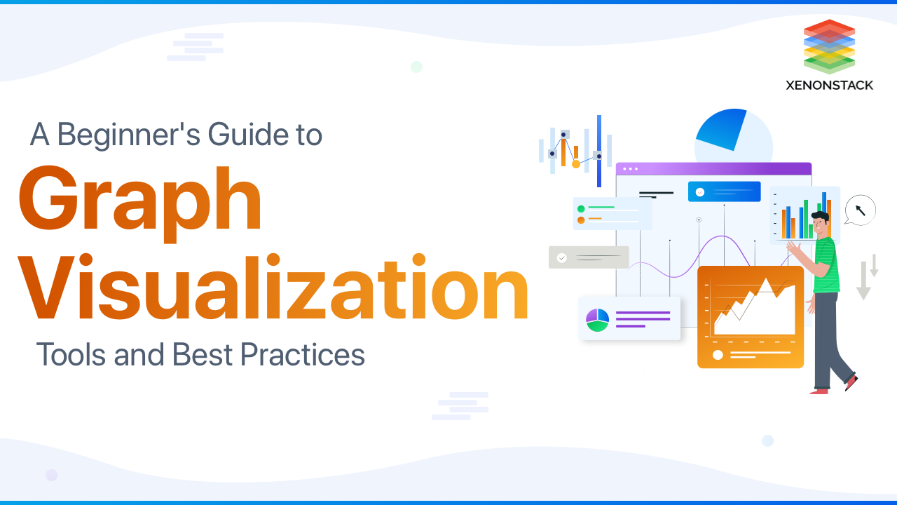 A Beginner's Guide to Graph Visualization Tools and Best Practices