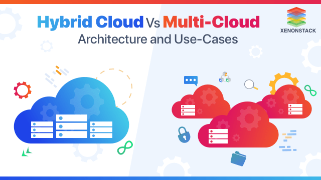 What is Multi-Cloud and Hybrid Cloud | Use-Cases