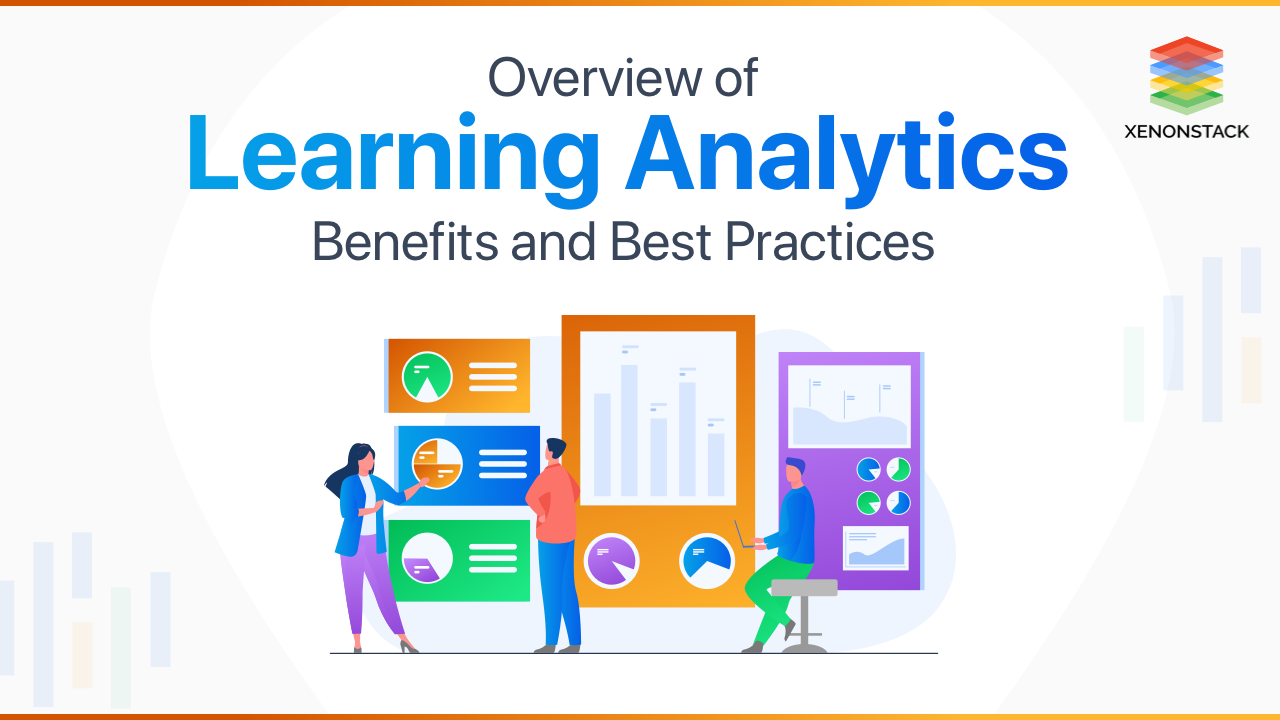 Learning Analytics Platform Best Practices and Tools | A Quick Guide