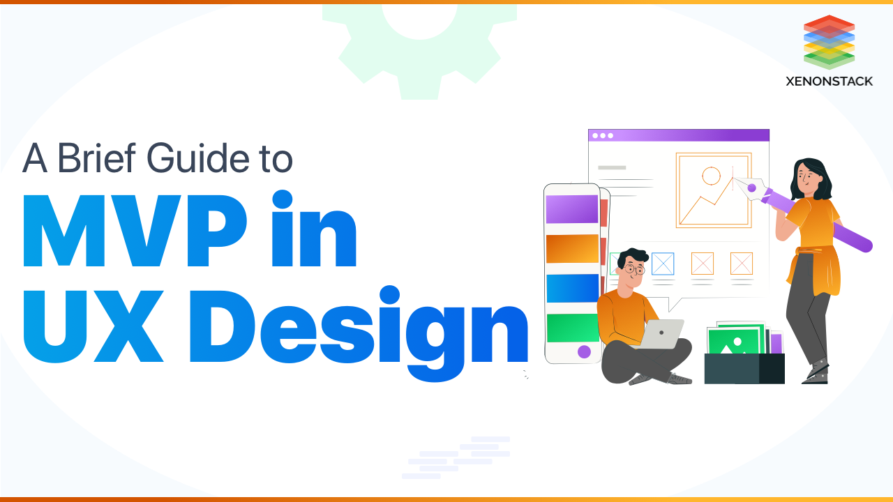 MVP in UX Design | A Brief Guide