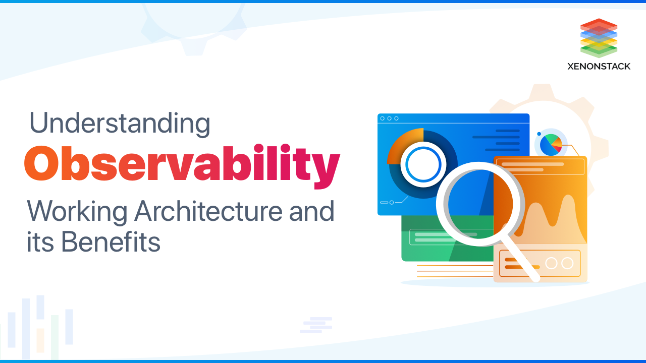 Observability Best Practices and its Benefits