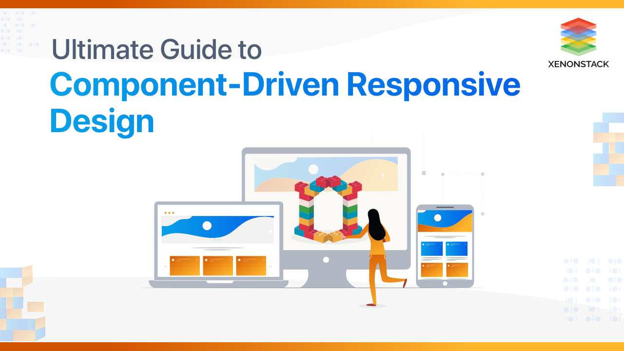 Overview of The New Component-Driven Responsive Design
