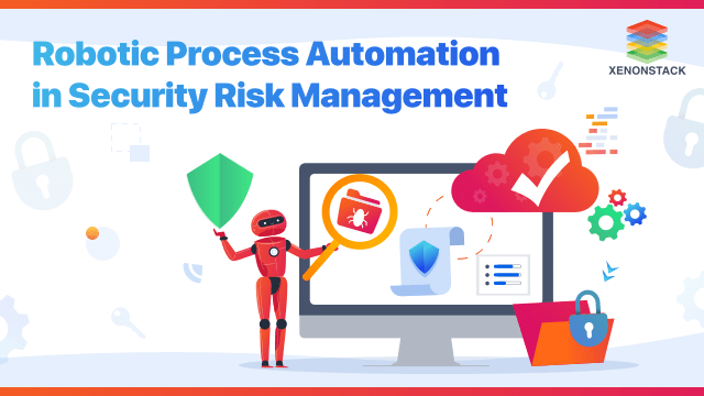 Robotic Process Automation (RPA) in Cybersecurity