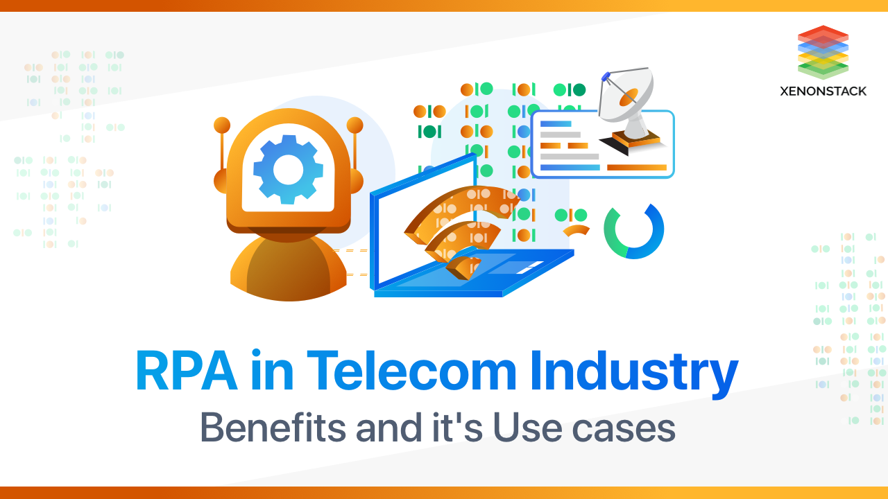 RPA (Robotic Process Automation) in Telecom Industry | Use Cases