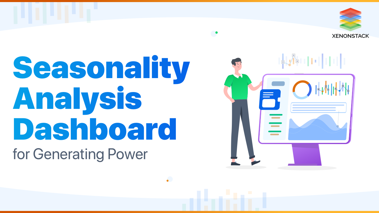 Seasonality Analysis for Power Generation | Use Case