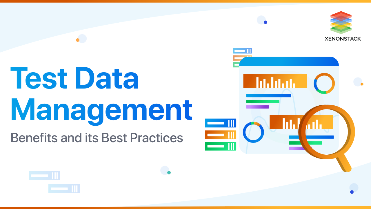 Test Data Management Tools And Working Architecture Complete Guide