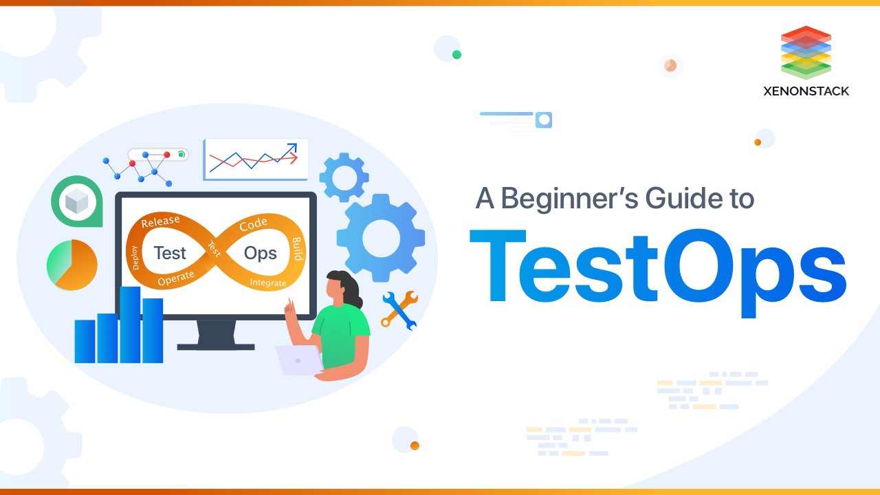 Understanding TestOps Best Practises and Working Architecture