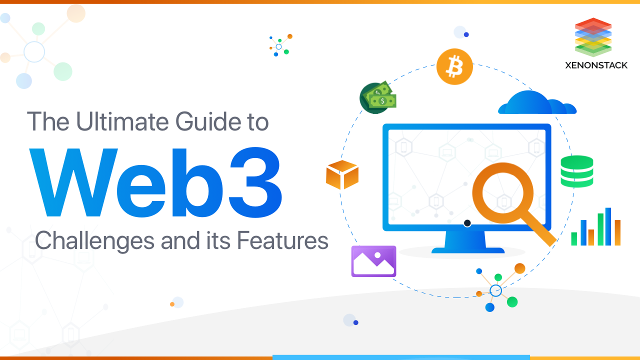 Web3 Features and its Comparison Web3 vs Web2